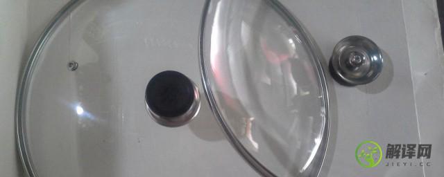 玻璃锅盖怎么清洗缝隙里的污渍